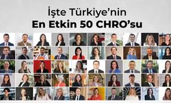 Türkiye’nin ‘En Etkin 50 CHRO’sunun 32’si kadın