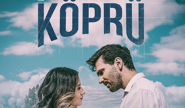 Türkiye ve Gürcistan'dan İlk Ortak Yapım: "Köprü" filmi 25 Ekim'de vizyonda