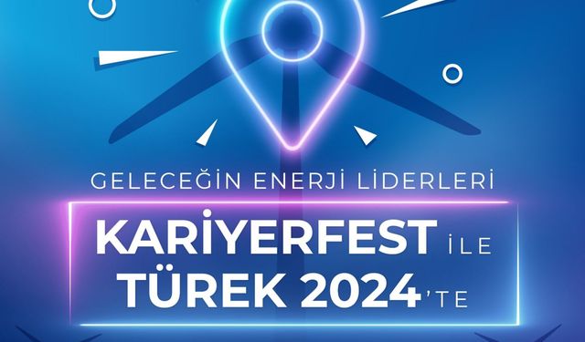 TÜREK 2024 kapılarını genç profesyonellere açıyor!