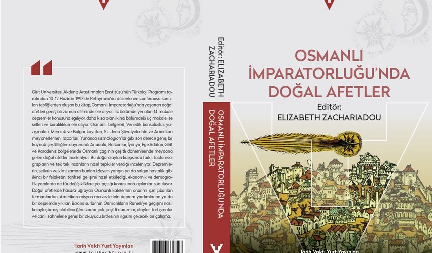 Osmanlı İmparatorluğu’nda Doğal Afetler kitabı yeniden yayımlandı